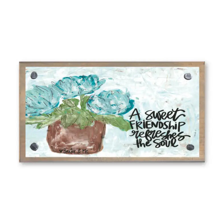Driftwood Happy Block, Sweet Friendship