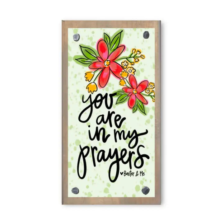 In My Prayers Driftwood Happy Block