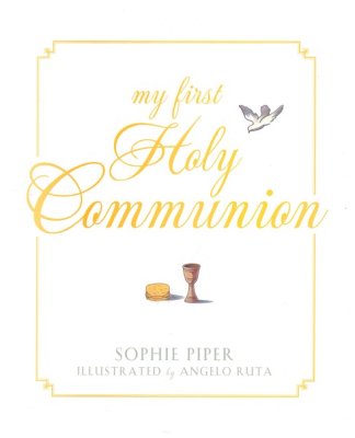 My First Holy Communion Book