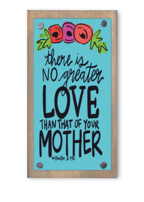 No Greater Love Mother Driftwood Happy Block