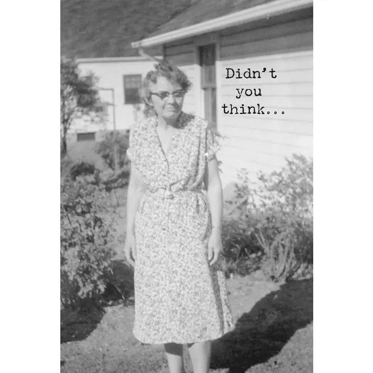 Card, Didn’t You Think