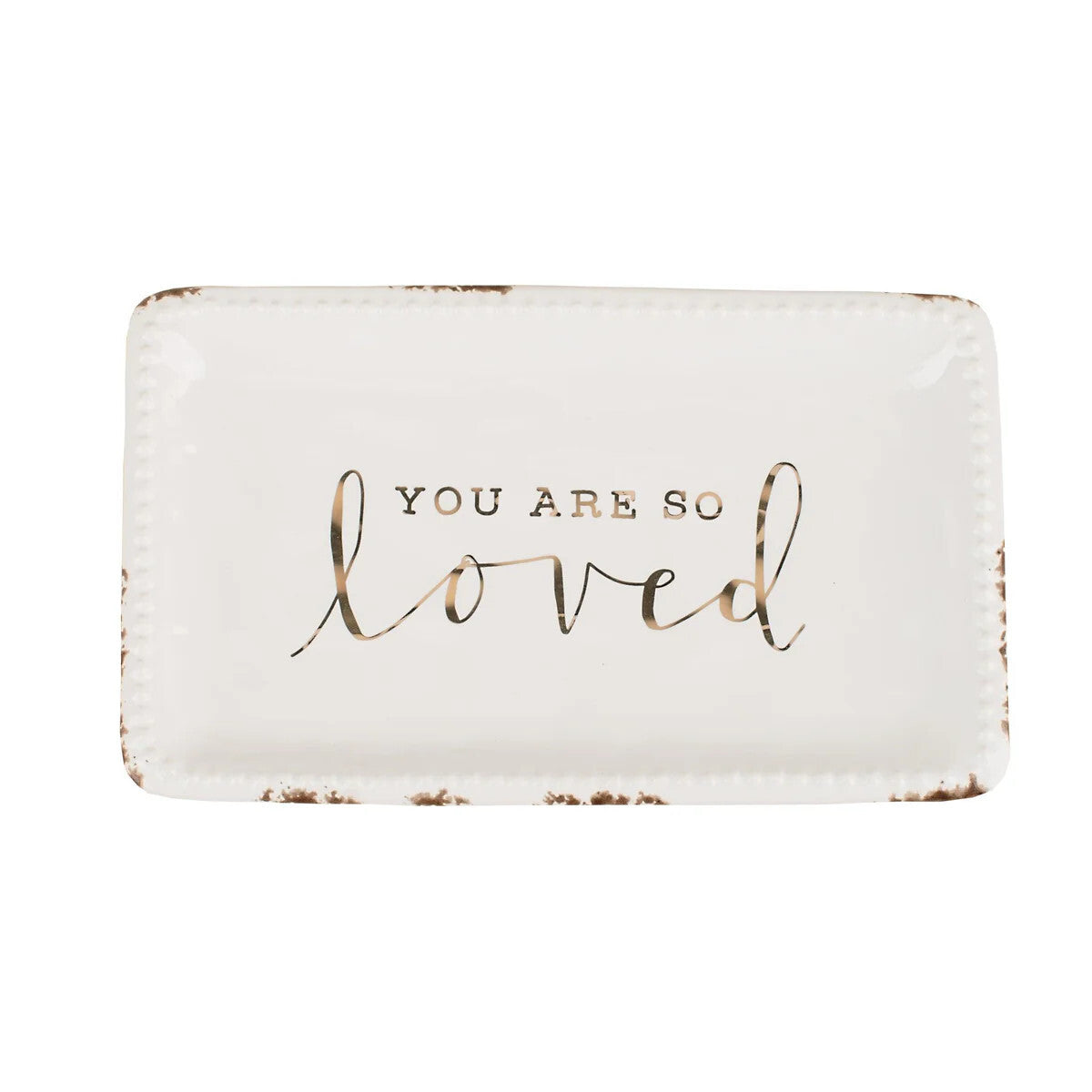 Trinket Tray, You Are So Loved