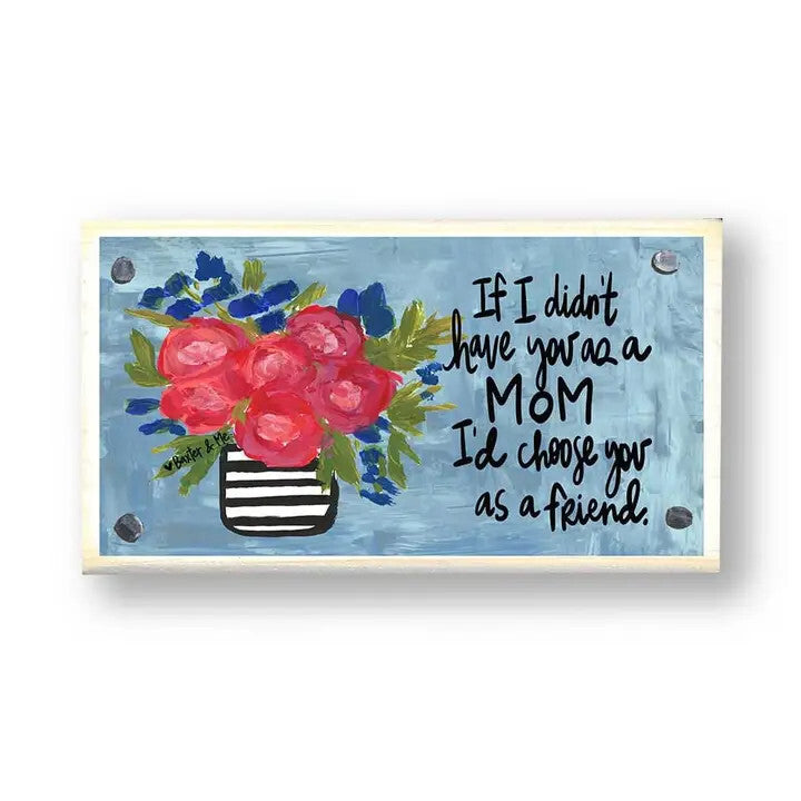 Happy Block, Mother I’d Choose You