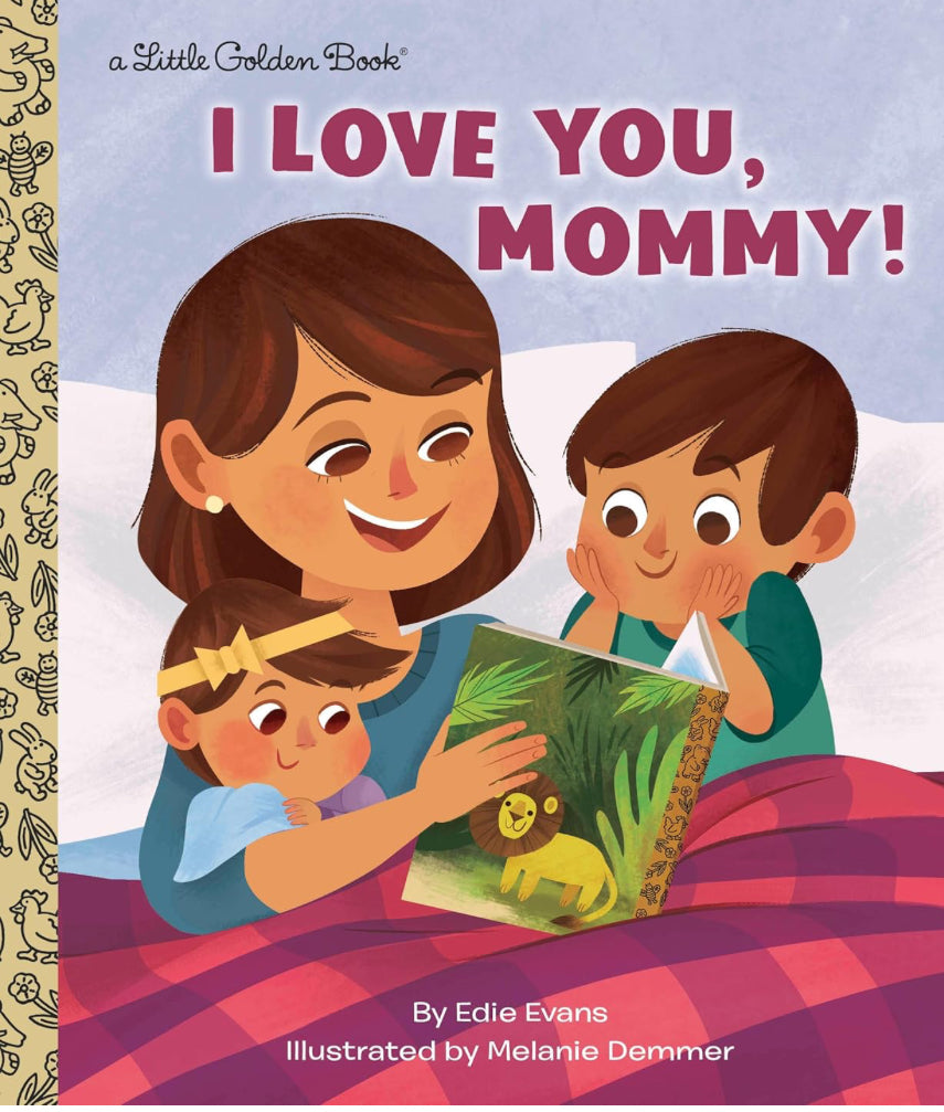 I Love You Mommy
