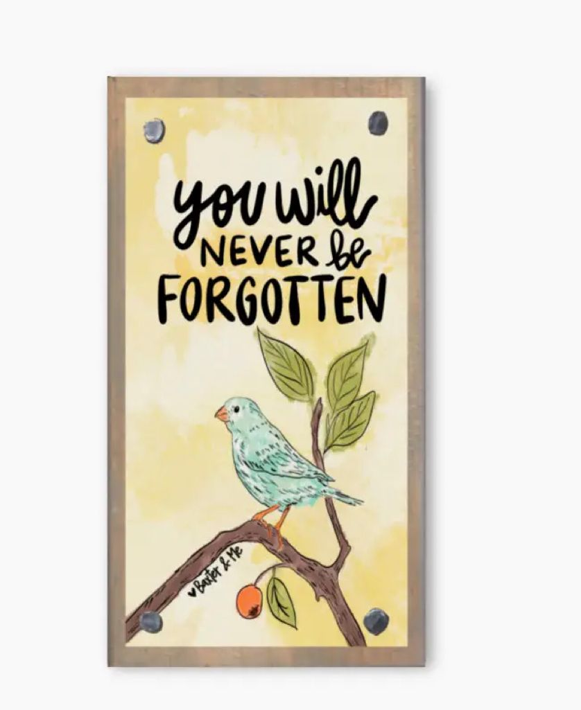 Driftwood Happy Block, Never Forgotten