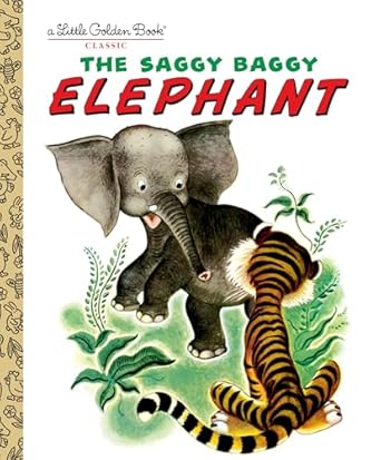 The Saggy Baggy Elephant