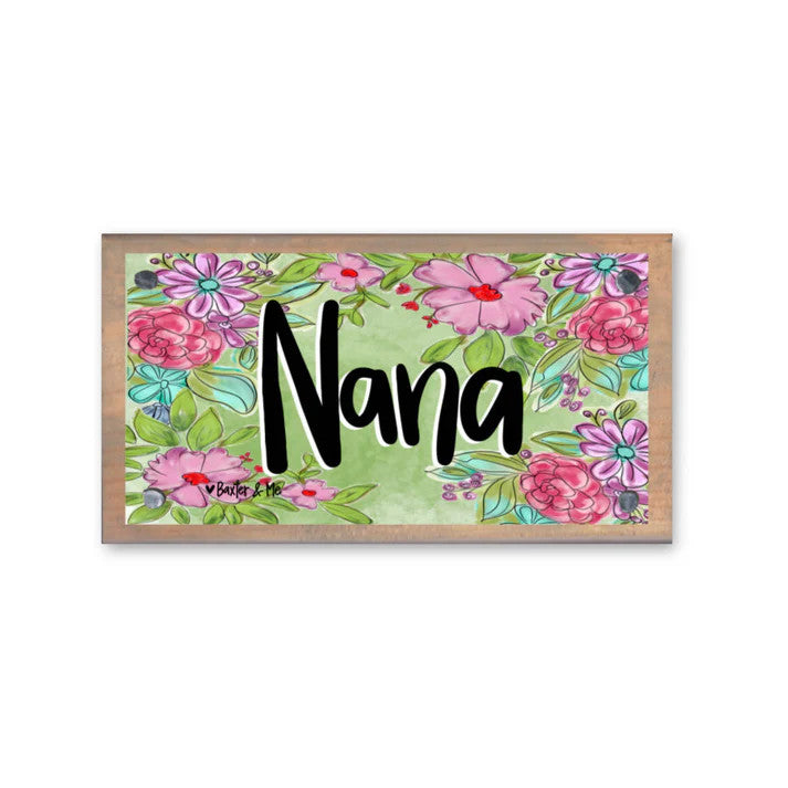 Driftwood Happy Block, Nana