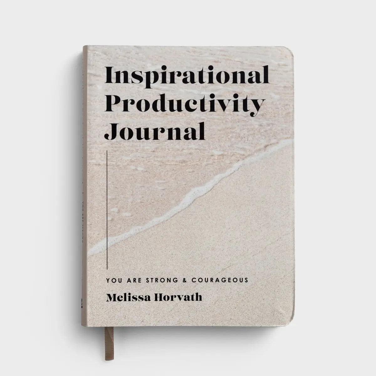 You Are Strong & Courageous - Inspirational Productivity Journal