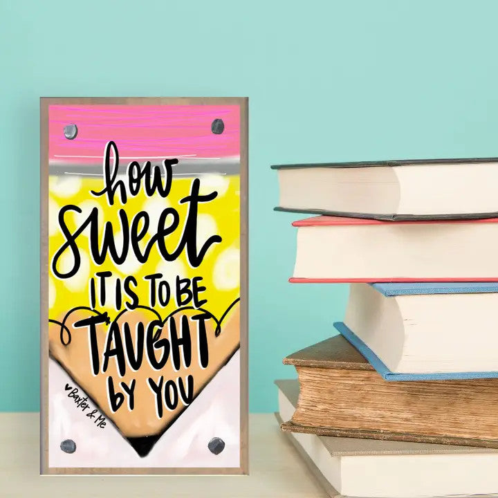 Driftwood Happy Block, Taught By You