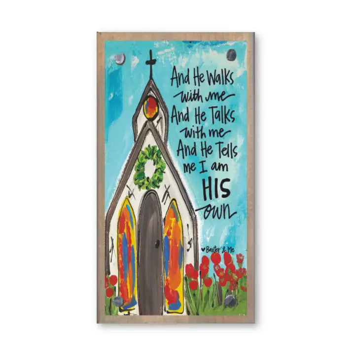 He Walks & Talks with Me Driftwood Happy Block