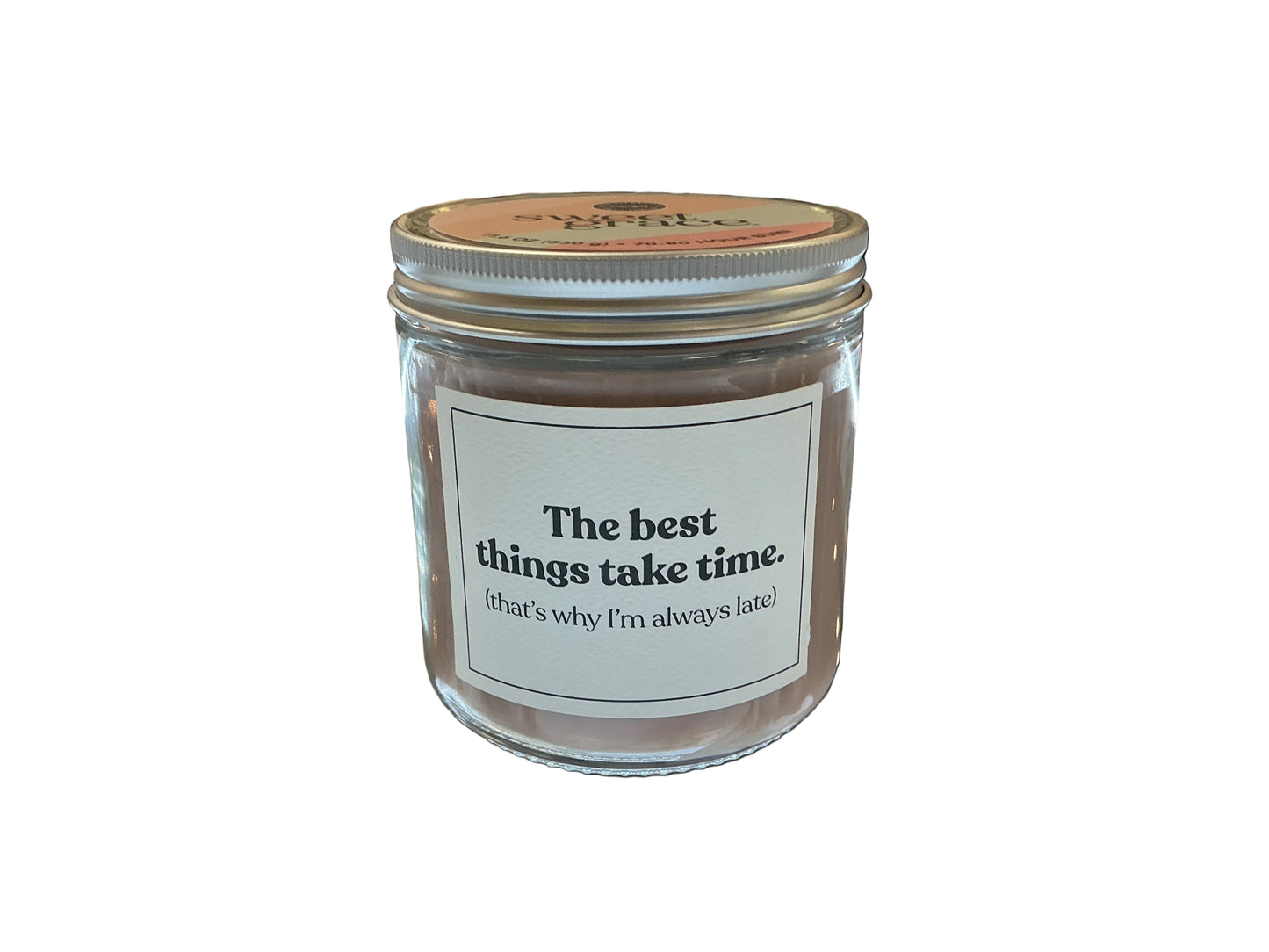 Mom Sentiment Candle, Best Things Take Time