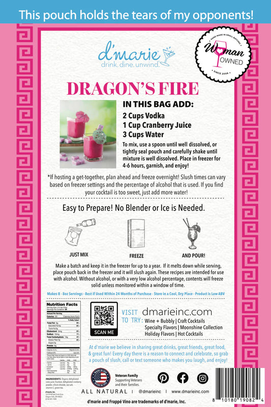 Slush Mix, Dragon's Fire