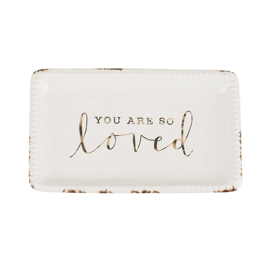Trinket Tray, You Are So Loved