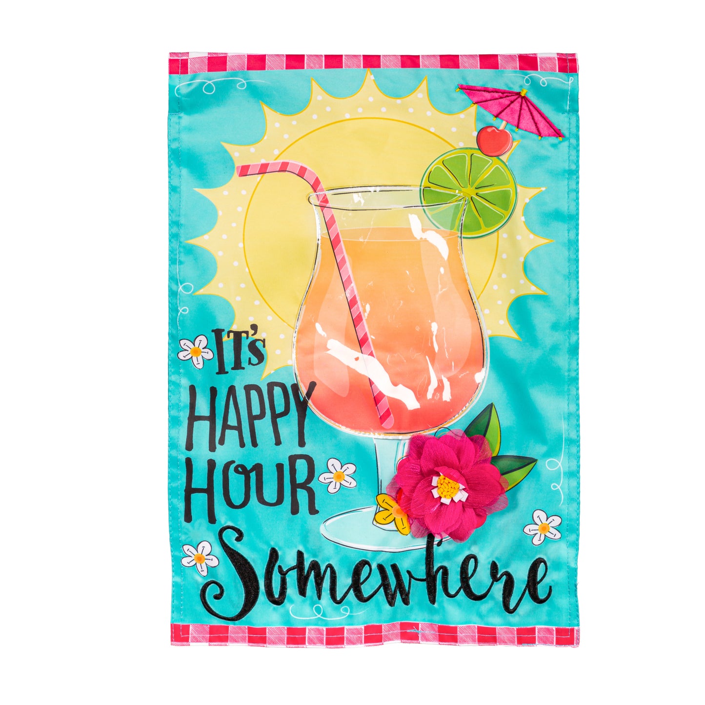 It’s Happy Hour Somewhere Applique Garden Flag