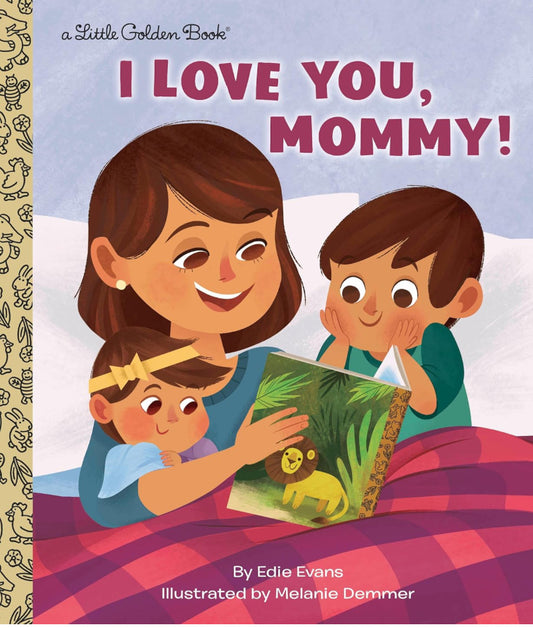 I Love You Mommy