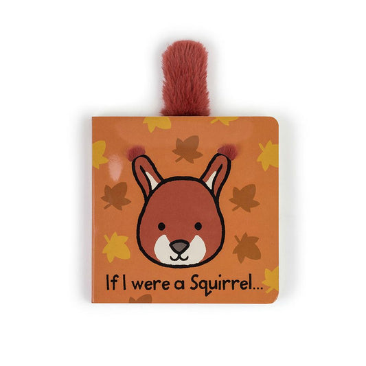 Book, If I Were A Squirrel Board Book