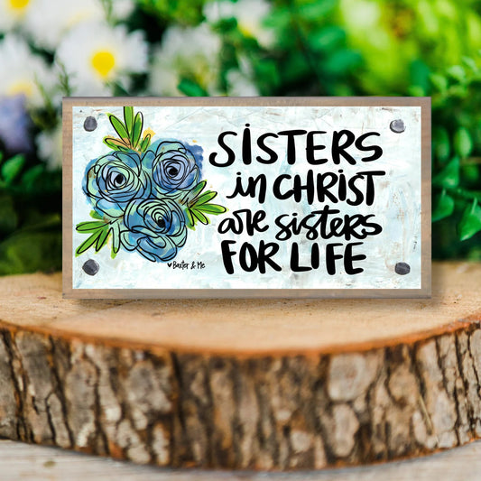 Driftwood Happy Block, Sisters in Christ Floral