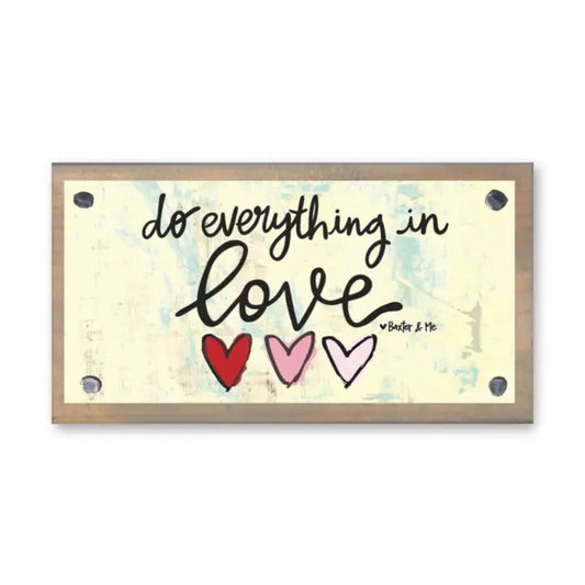Do Everything in Love Driftwood Happy Block