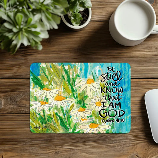 Be Still Daisies Mouse Pad 