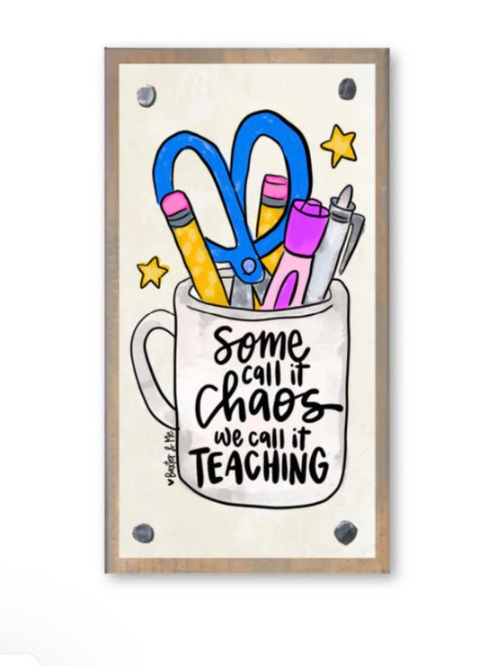 Teaching Chaos Driftwood Happy Block