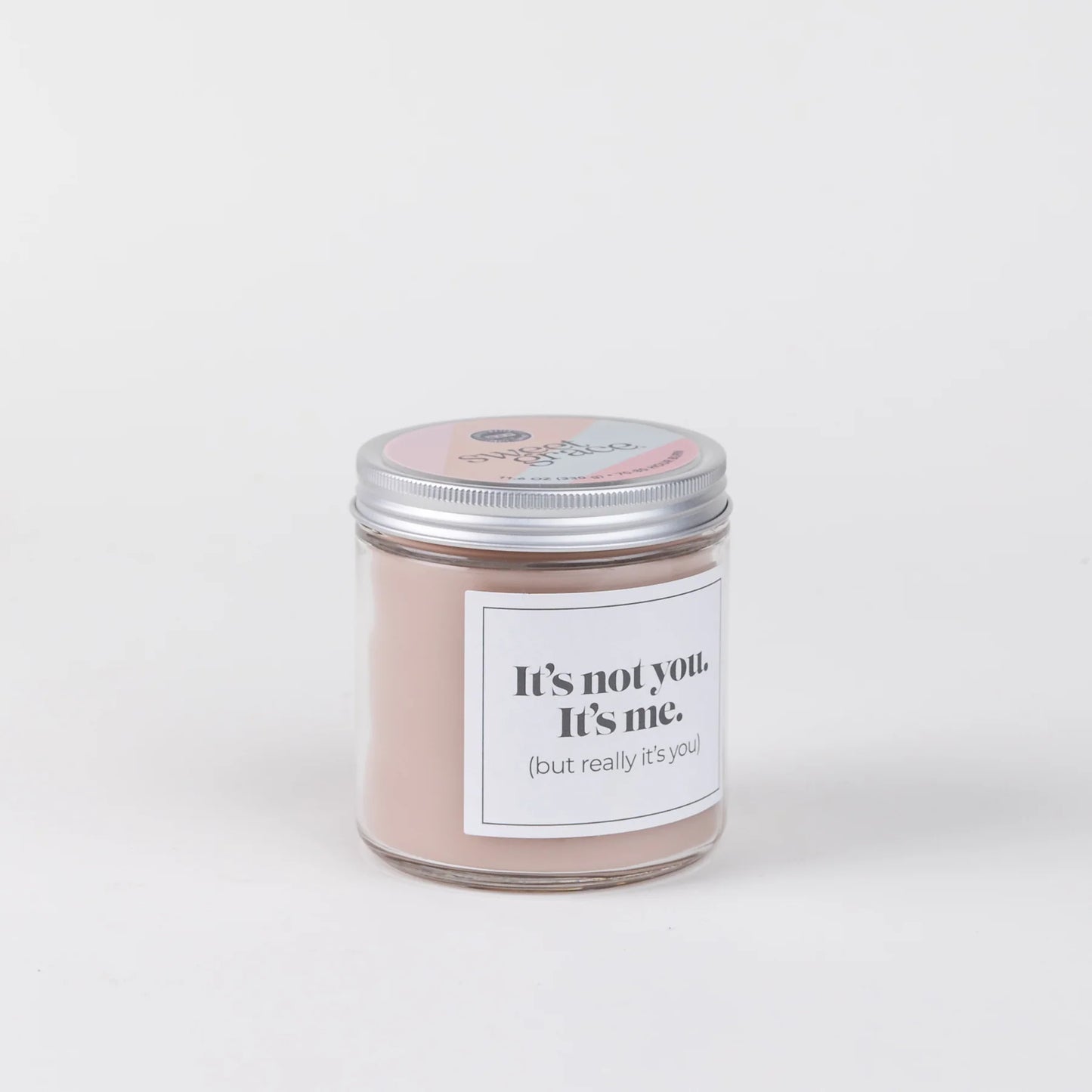 Snarky Sentiment Candle, Not You, It's Me