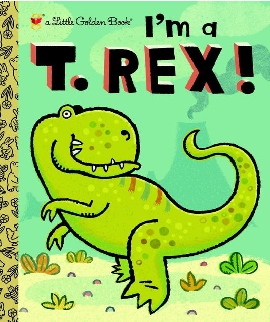 I'm A T. Rex!